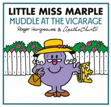 Mr Men Little Miss Agatha Christie Mysteries  Little Miss Marple: Muddle at the Vicarage (Mr Men Little Miss Agatha Christie Mysteries) - Roger Hargreaves; Adam Hargreaves (Hardback) 23-10-2025 