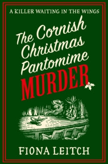 A Nosey Parker Cozy Mystery Book 9 The Cornish Christmas Pantomime Murder (A Nosey Parker Cozy Mystery, Book 9) - Fiona Leitch (Paperback) 06-11-2025 