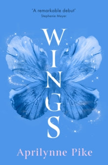 Wings Book 1 Wings (Wings, Book 1) - Aprilynne Pike (Paperback) 06-11-2025 