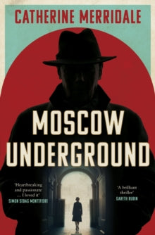 Moscow Underground - Catherine Merridale (Hardback) 14-08-2025 