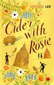 Cider With Rosie - Laurie Lee (Paperback) 05-09-2002 