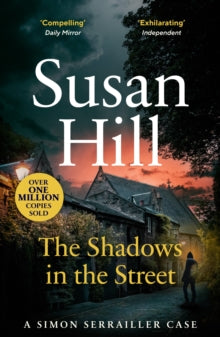 Simon Serrailler  The Shadows in the Street: Discover book 5 in the bestselling Simon Serrailler series - Susan Hill (Paperback) 01-09-2011 