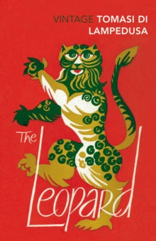 The Leopard: Discover the breath-taking historical classic - Giuseppe Tomasi Di Lampedusa; Archibald Colquhoun (Paperback) 06-09-2007 