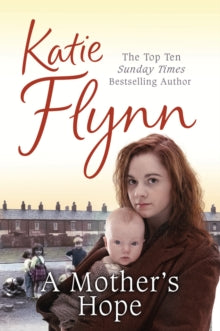 A Mother's Hope - Katie Flynn (Paperback) 18-06-2009 