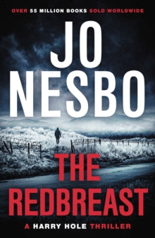 Harry Hole  The Redbreast: Harry Hole 3 - Jo Nesbo; Don Bartlett (Paperback) 03-09-2009 