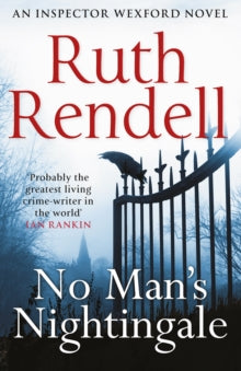 Wexford  No Man's Nightingale: (A Wexford Case) - Ruth Rendell (Paperback) 03-07-2014 