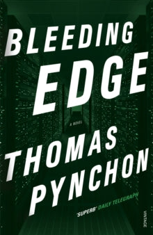 Bleeding Edge - Thomas Pynchon (Paperback) 18-09-2014 Long-listed for I.M.P.A.C. Dublin Award 2015 (UK).