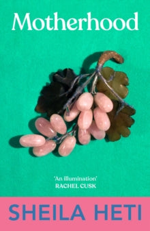 Motherhood - Sheila Heti (Paperback) 30-05-2019 