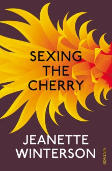 Sexing the Cherry - Jeanette Winterson (Paperback) 04-09-2014 