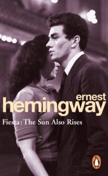 Fiesta: The Sun Also Rises - Ernest Hemingway (Paperback) 18-08-1994 