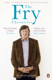 The Fry Chronicles - Stephen Fry (Paperback) 12-05-2011 