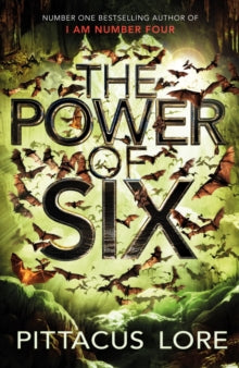 The Lorien Legacies  The Power of Six: Lorien Legacies Book 2 - Pittacus Lore (Paperback) 12-04-2012 