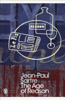 Penguin Modern Classics  The Age of Reason - Jean-Paul Sartre; David Caute; Eric Sutton (Paperback) 22-02-2001 
