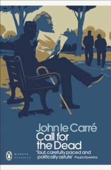 Penguin Modern Classics  Call for the Dead - John le Carre (Paperback) 03-11-2011 