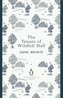 The Penguin English Library  The Tenant of Wildfell Hall - Anne Bronte (Paperback) 28-06-2012 