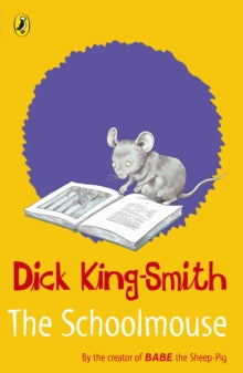 The Schoolmouse - Dick King-Smith (Paperback) 29-01-2004 