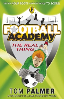Football Academy  Football Academy: The Real Thing - Tom Palmer (Paperback) 02-07-2009 