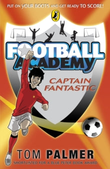 Football Academy  Football Academy: Captain Fantastic - Tom Palmer (Paperback) 07-01-2010 
