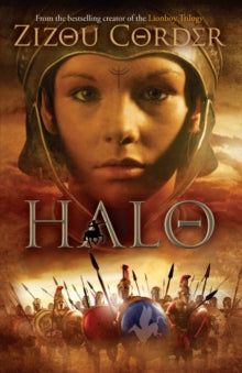 Halo - Zizou Corder (Paperback) 04-02-2010 Short-listed for Booktrust Teenage Prize 2010.