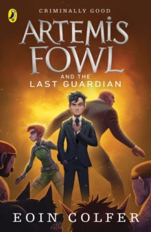 Artemis Fowl  Artemis Fowl and the Last Guardian - Eoin Colfer (Paperback) 04-04-2013 