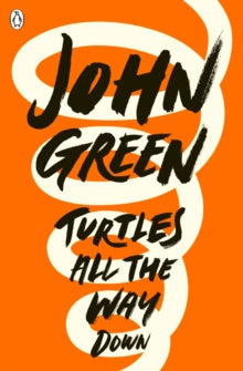 Turtles All the Way Down - John Green (Paperback) 20-09-2018 