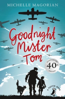 A Puffin Book  Goodnight Mister Tom - Michelle Magorian (Paperback) 03-07-2014 