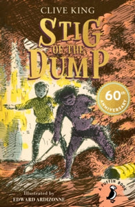 A Puffin Book  Stig of the Dump - Clive King; Edward Ardizzone (Paperback) 03-07-2014 