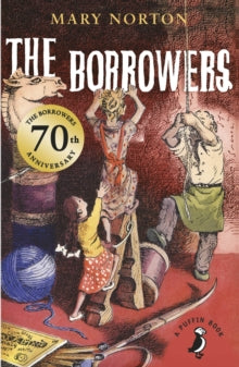 A Puffin Book  The Borrowers - Mary Norton (Paperback) 03-07-2014 