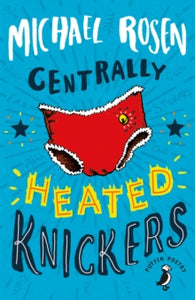 Centrally Heated Knickers - Michael Rosen; Harry Horse; Harry Horse (Paperback) 05-10-2017 