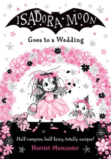 Isadora Moon Goes to a Wedding PB - Harriet Muncaster (Paperback) 03-06-2021 