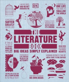 Big Ideas  The Literature Book: Big Ideas Simply Explained - DK (Hardback) 01-03-2016 