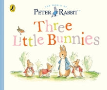 Peter Rabbit Tales - Three Little Bunnies - Beatrix Potter (Board book) 18-05-2017 