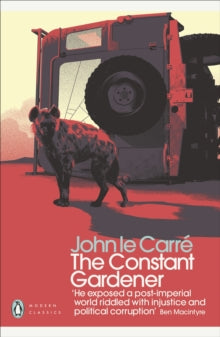 Penguin Modern Classics  The Constant Gardener - John le Carre (Paperback) 27-09-2018 