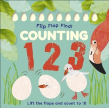 Flip, Flap, Find! Counting 1, 2, 3: Lift the Flaps and Count to 10 - DK (Board book) 07-02-2019 