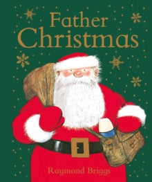 Father Christmas - Raymond Briggs (Hardback) 18-10-2018 