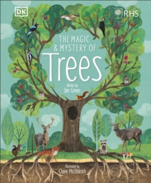RHS The Magic and Mystery of Trees - Royal Horticultural Society (Hardback) 07-03-2019 