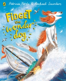 Fidget the Wonder Dog - Patricia Forde; Rachael Saunders (Paperback) 07-01-2021 