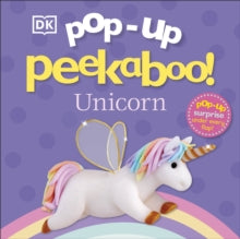 Pop-Up Peekaboo!  Pop-Up Peekaboo! Unicorn - DK (Board book) 07-02-2019 