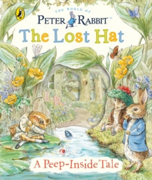 Peter Rabbit: The Lost Hat A Peep-Inside Tale - Beatrix Potter (Board book) 16-07-2020 
