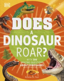 Does a Dinosaur Roar? - DK (Hardback) 05-03-2020 