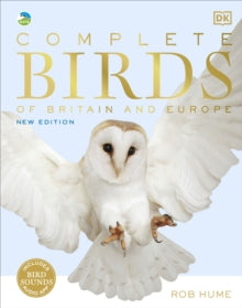RSPB Complete Birds of Britain and Europe - Rob Hume (Hardback) 06-08-2020 