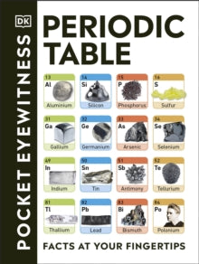 Pocket Eyewitness  Periodic Table: Facts at Your Fingertips - DK (Paperback) 02-01-2020 
