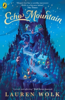Echo Mountain - Lauren Wolk (Paperback) 18-03-2021 