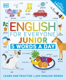 English for Everyone  English for Everyone Junior 5 Words a Day: Learn and Practise 1,000 English Words - DK (Paperback) 04-03-2021 