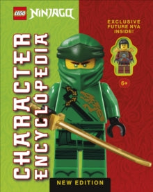 LEGO Ninjago Character Encyclopedia New Edition: With Exclusive Future Nya LEGO Minifigure - Simon Hugo; Claire Sipi (Hardback) 04-03-2021 