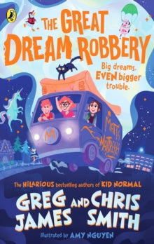 The Great Dream Robbery - Greg James; Chris Smith (Paperback) 07-07-2022 