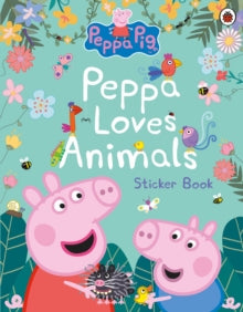 Peppa Pig  Peppa Pig: Peppa Loves Animals - Peppa Pig (Paperback) 07-01-2021 