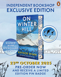 On Winter Hill - (Pre Order) Signed Exclusive Independent Edition with sprayed edge and exclusive Indie pin badge (badge for UK orders only)- Raynor Winn (Hardback) 23-10-2025