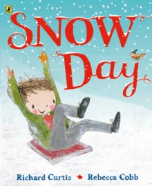 Snow Day - Richard Curtis; Rebecca Cobb (Paperback) 05-11-2020 