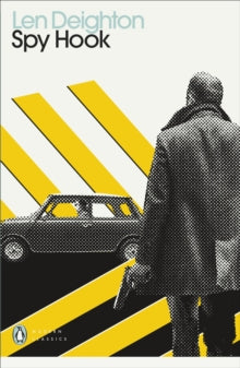 Penguin Modern Classics  Spy Hook - Len Deighton (Paperback) 29-07-2021 